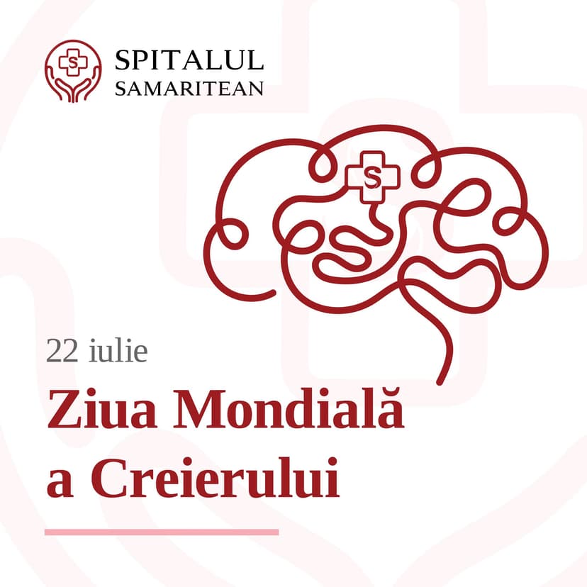 Spitalul Samaritean Ziua Mondială a Creierului: 22 iulie