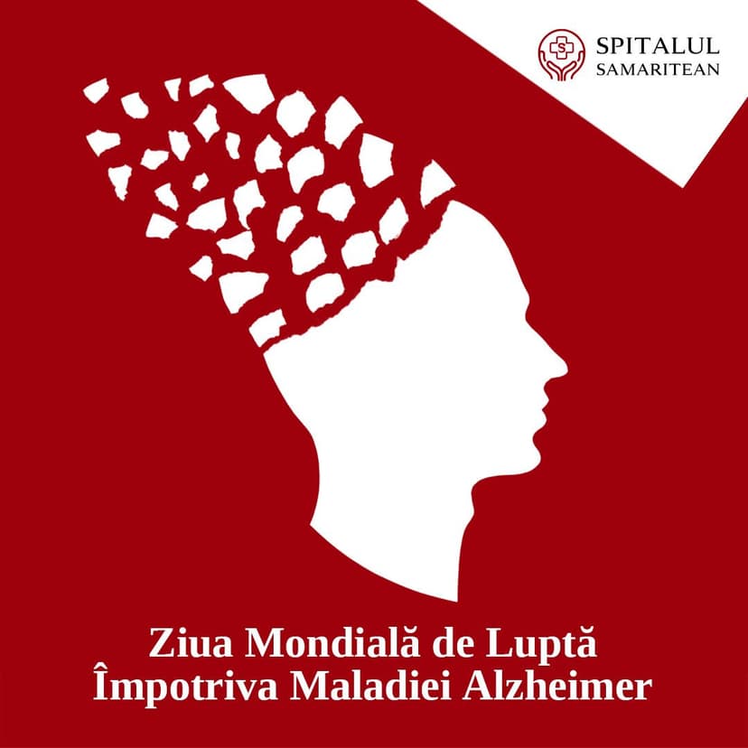 Spitalul Samaritean Ziua Mondială de Luptă Împotriva Maladiei Alzheimer: 21 septembrie