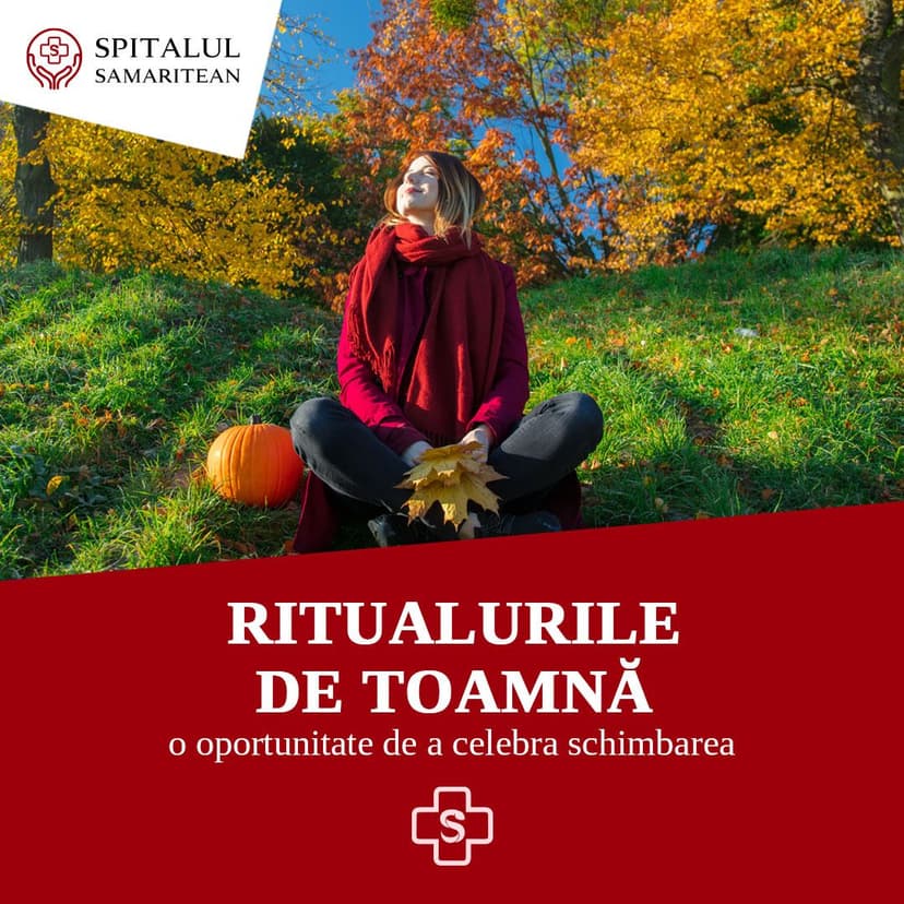Spitalul Samaritean Sănătatea toamnei – Ritualul de toamnă