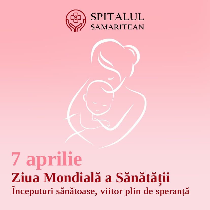 Spitalul Samaritean Ziua Mondială a Sănătății: 7 aprilie 2025
