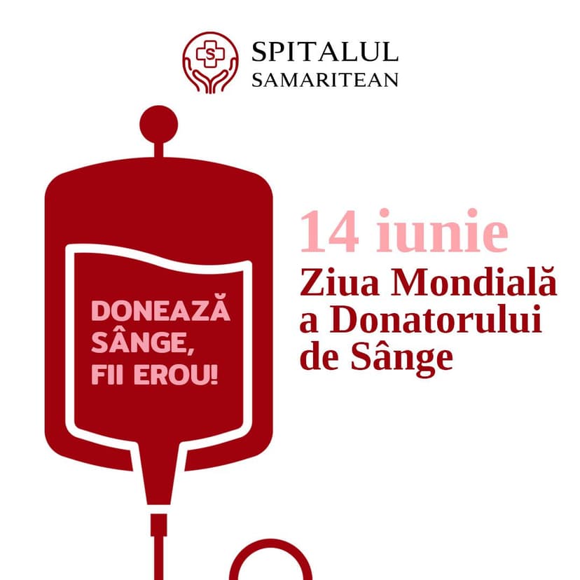 Spitalul Samaritean Ziua Mondială a Donatorului de Sânge: 14 iunie